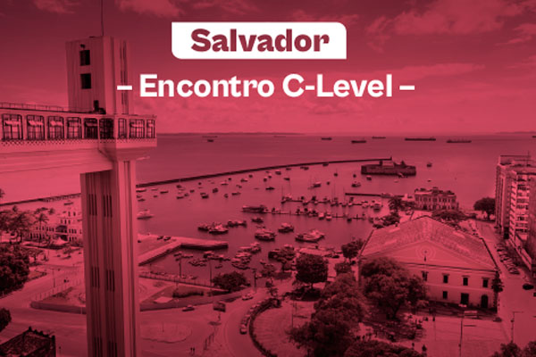ENCONTRO C-LEVEL SALVADOR