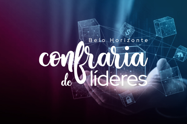 Confraria de Líderes: Belo Horizonte