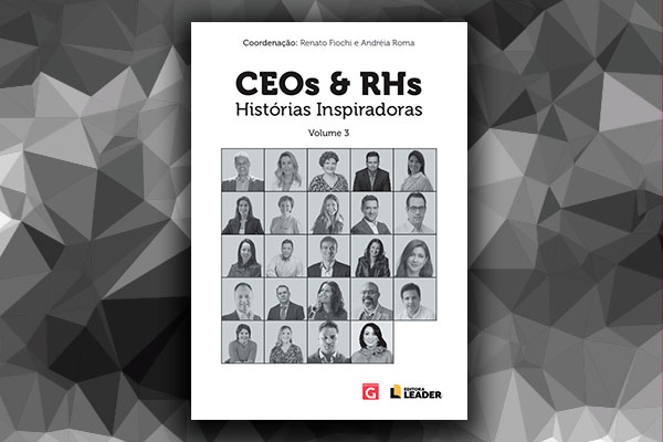 LIVRO CEOs E RHs: HISTÓRIAS INSPIRADORAS
