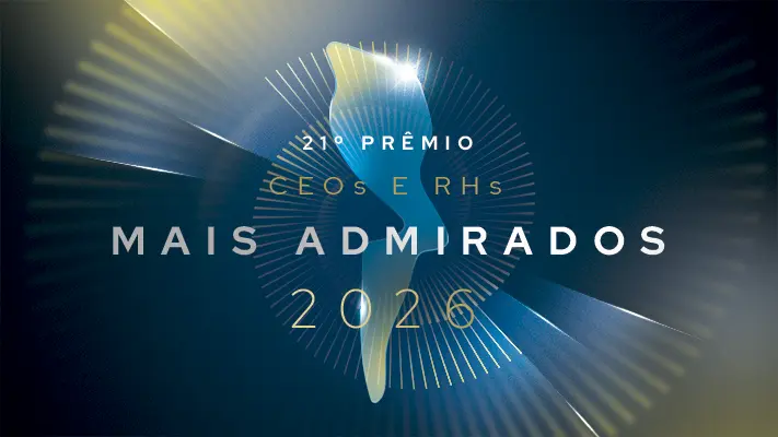 21º Prêmio CEOs & RHs Mais Admirados