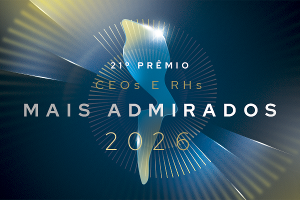 21º Prêmio CEOs & RHs Mais Admirados