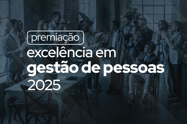 5ª Premiação Excelência em Gestão de Pessoas - São Paulo