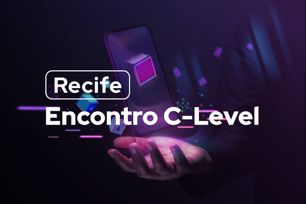 Encontro C-Level: Recife